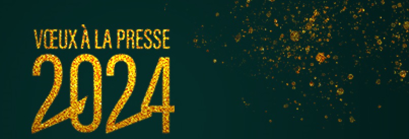 vœux à la presse 2024 vœux à la presse 2024